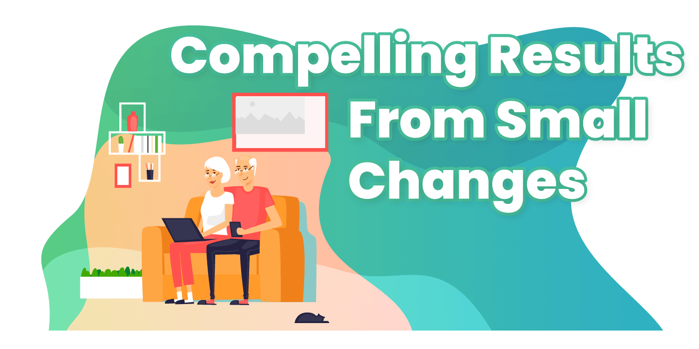 Small Changes compelling results